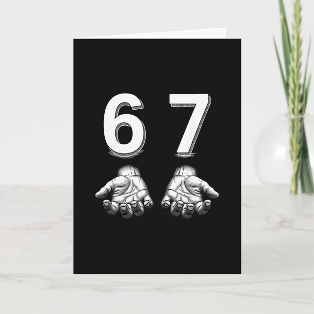 Funny Six Seven 67 Meme Gen Alpha Slang Hands  Card (Front)