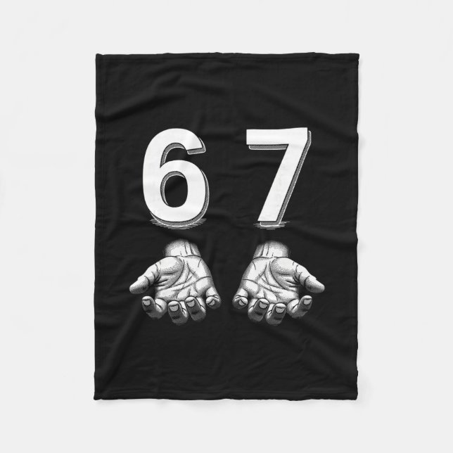 Funny Six Seven 67 Meme Gen Alpha Slang Hands  Fleece Blanket (Front)