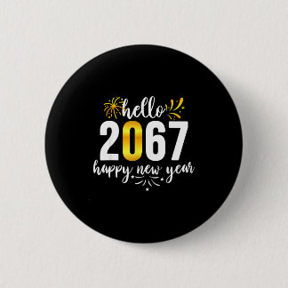 Funny Six Seven 67 Meme Happy New Year 2 Inch Round Button