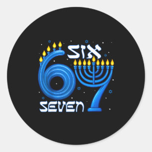Funny Six Seven 67 Meme Sarcastic Hanukkah Chanuka Classic Round Sticker