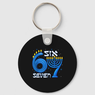 Funny Six Seven 67 Meme Sarcastic Hanukkah Chanuka Keychain
