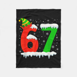 Funny Six Seven 67 Meme Saying 6 7 Elf Christmas T Fleece Blanket