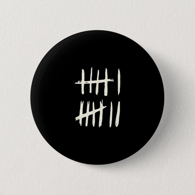 Funny Six Seven 67 Meme Tally Marks 6 7 Numbers  2 Inch Round Button (Front)