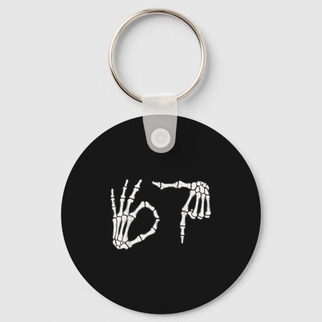 Funny Six Seven 6 7 Meme 67 Skeleton Hand Hallowee Keychain (Front)
