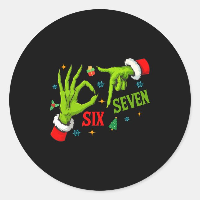 Funny Six Seven 6 7 Meme Christmas Funny Hands 6 7 Classic Round Sticker (Front)