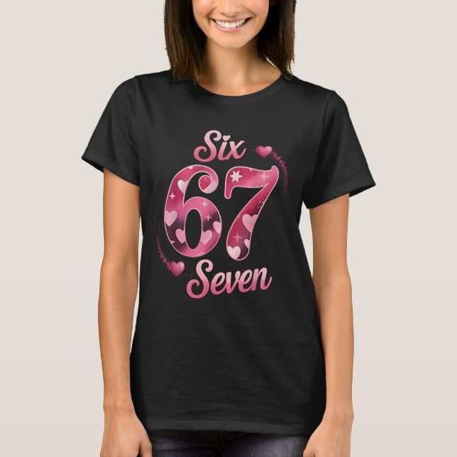 Funny Six Seven 6 7 Meme for Men Women Kids Valent T-Shirt (Front)