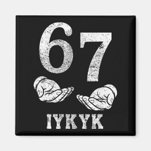 Funny six seven 6 7 meme g alpha slang if know kno magnet