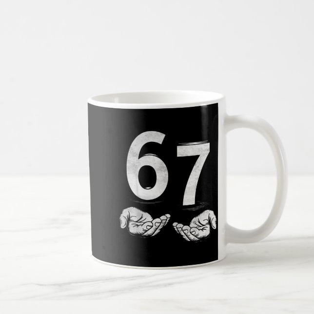 Funny Six Seven 6 7 Meme Gen Alpha Slang 6 7 Hands Coffee Mug (Right)
