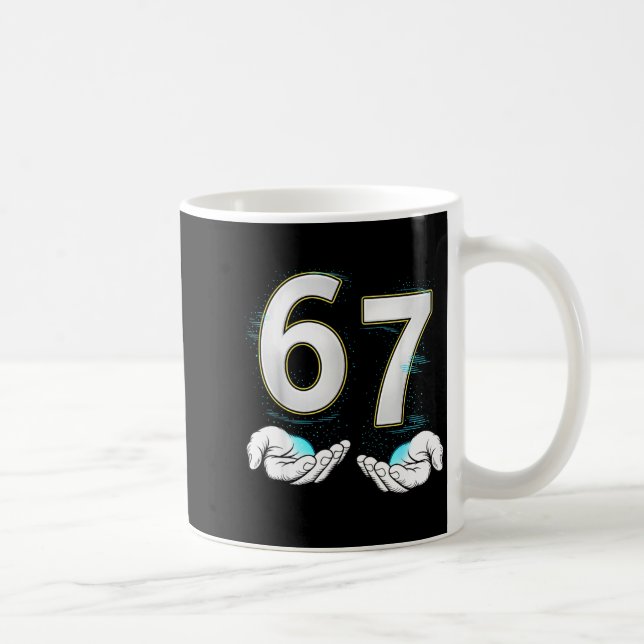 Funny Six Seven 6 7 Meme Gen Alpha Slang 6 7 Hands Coffee Mug (Right)