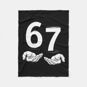 Funny Six Seven 6 7 Meme Gen Alpha Slang 6 7 Hands Fleece Blanket