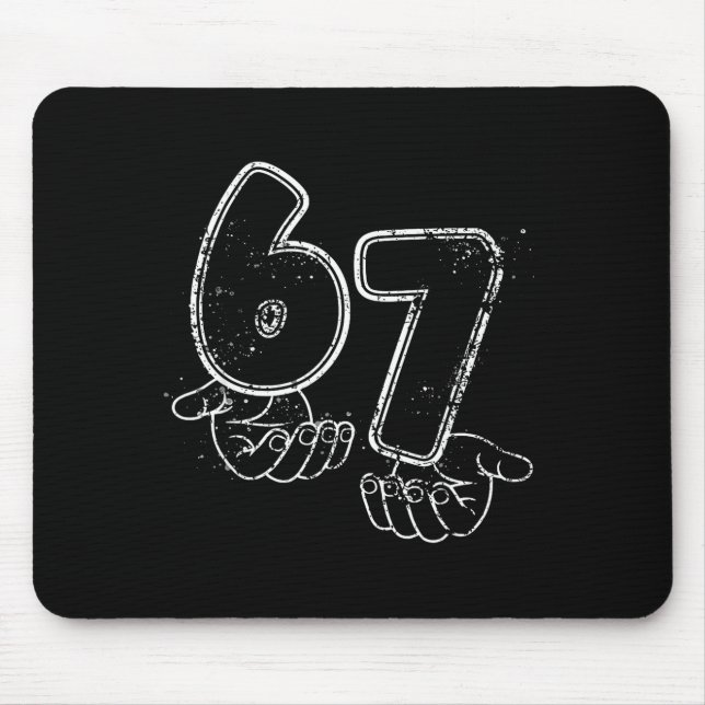 Funny Six Seven 6 7 Meme Gen Alpha Slang 6 7 Hands Mouse Pad (Front)