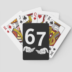 Funny Six Seven 6 7 Meme Gen Alpha Slang 6 7 Hands Playing Cards