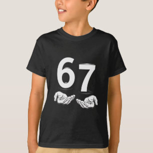 Funny Six Seven 6 7 Meme Gen Alpha Slang 6 7 Hands T-Shirt