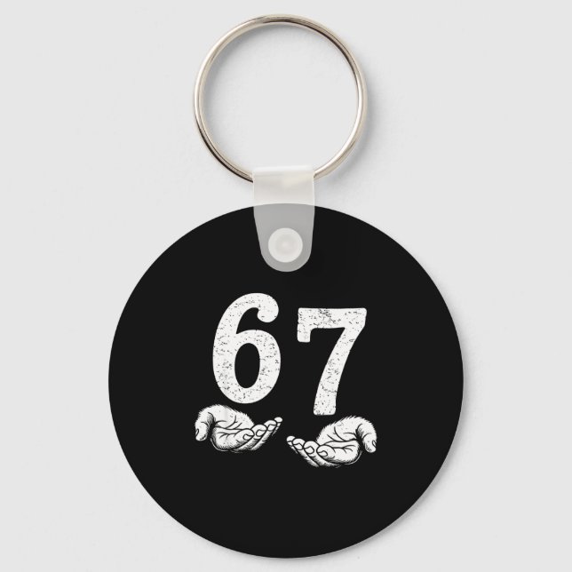 Funny Six Seven 6 7 Meme Gen Alpha Slang 6 7 Meme  Keychain (Front)