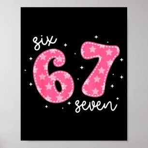 Funny Six Seven 6 7 Meme Gen Alpha Slang 6 7 Nk Cu Poster