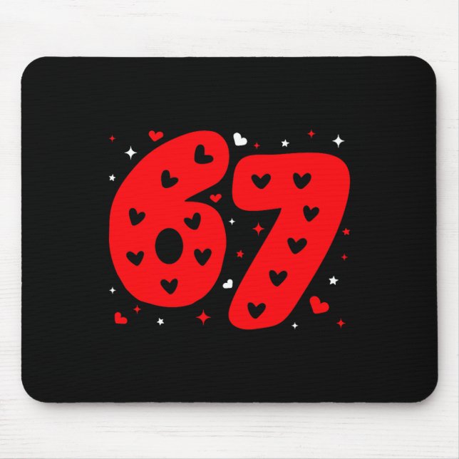 Funny Six Seven 6 7 Meme Gen Alpha Slang 6 7 Valen Mouse Pad (Front)