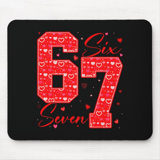 Funny Six Seven 6 7 Meme Hearts Cupid Valentines D Mouse Pad (Front)