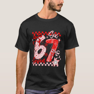 Funny Six Seven 6 7 Meme Men Women Kids Valentine  T-Shirt