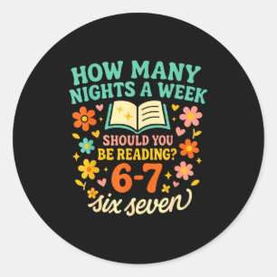 Funny Six Seven 6 7 Meme Teacher Design For Men Wo Classic Round Sticker