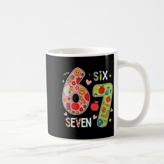 Funny Six Seven 6 7 Meme Teacher Design For Men Wo Coffee Mug (Right)