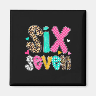 Funny Six Seven 6 7 Meme Teacher Design For Men Wo Magnet