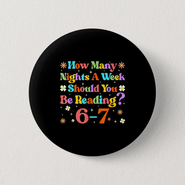Funny Six Seven 6 7 Meme Teacher Design Reading 6- 2 Inch Round Button (Front)