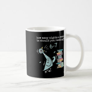 Funny Six Seven 6 7 Meme Teacher Design Reading 6- Coffee Mug