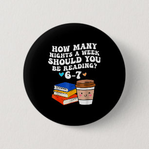 Funny Six Seven 6 7 Meme Teacher Reading 6-7 67 St 2 Inch Round Button