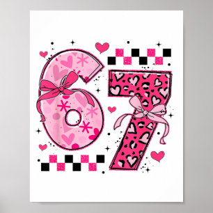 Funny Six Seven 6 7 Meme Valentine For Men Women K Poster