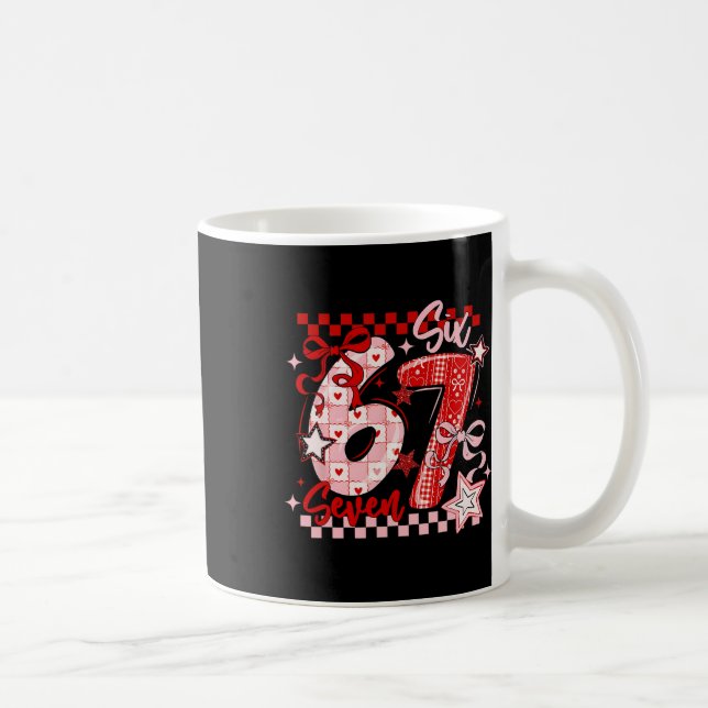 Funny Six Seven 6 7 Meme Valentine Girl  Coffee Mug (Right)