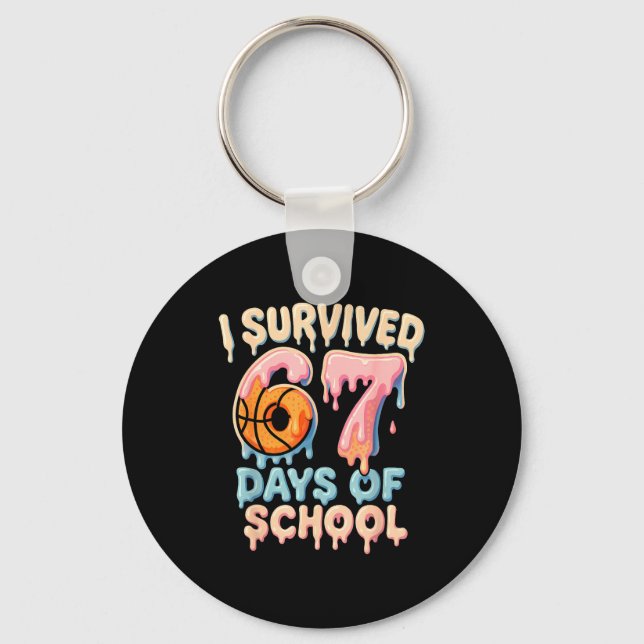 Funny Six Seven 6 7 Meme Z Gen I Survived 67 Days  Keychain (Front)