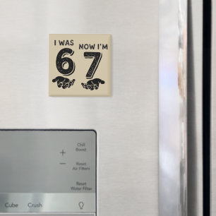 Funny Six Seven Birthday Meme 6 7 Years Old Bday Magnet