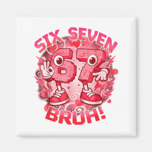 Funny Six Seven Bruh 67 Brainrot Meme Valentine's  Magnet
