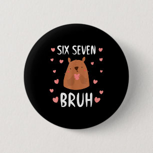 Funny Six Seven Bruh 67 Groundhog Kids Boys 2 Inch Round Button