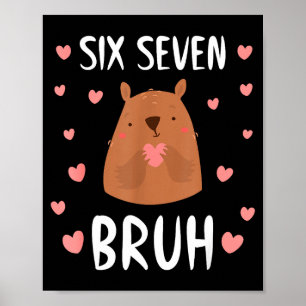 Funny Six Seven Bruh 67 Groundhog Kids Boys  Poster