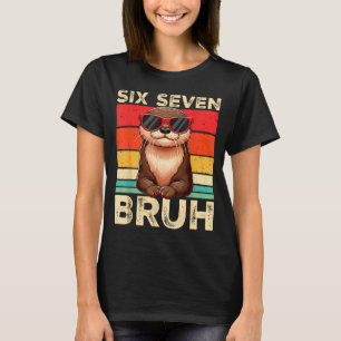 Funny Six Seven Bruh 6 7 Otter Meme Kids Boys Men T-Shirt