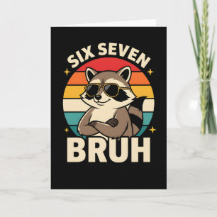 Funny Six Seven Bruh Raccoon Retro Attitude Cool Card