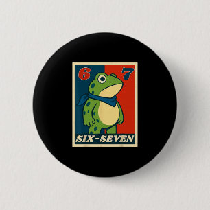 Funny Six Seven Frog 6 7 Meme Gen Alpha Slang Meme 2 Inch Round Button