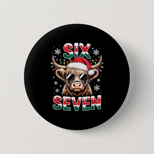 Funny Six Seven Highland Cow Christmas 67 Cool Xma 2 Inch Round Button (Front)