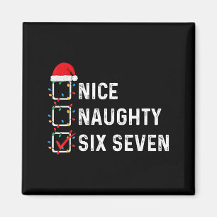 Funny Six Seven Meme 67 Christmas List Nice Naught Magnet