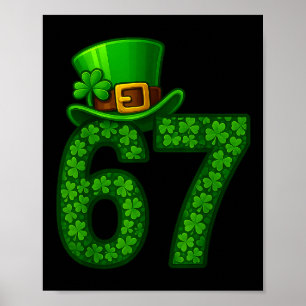 Funny Six Seven Meme 67 St Patricks Day Shamrocks  Poster