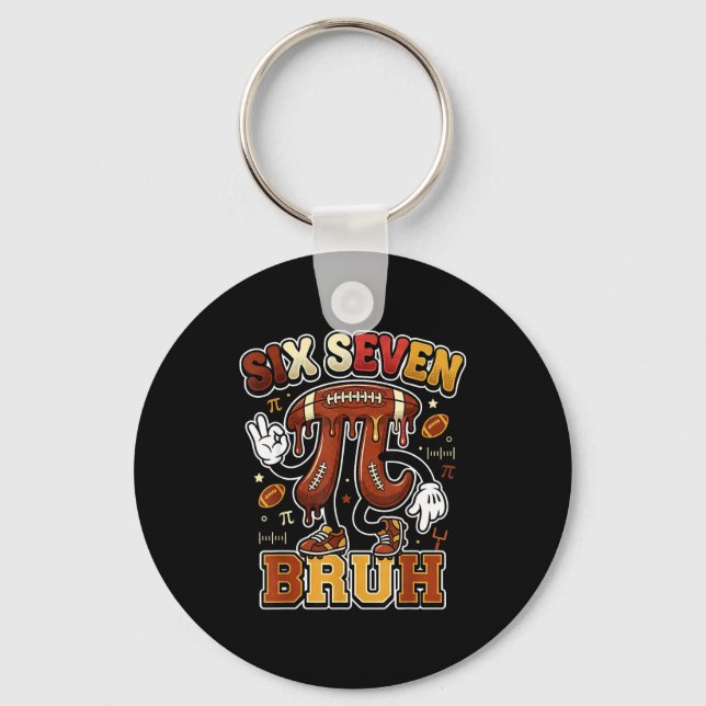 Funny six seven meme football day 3.14 math lovers keychain (Front)