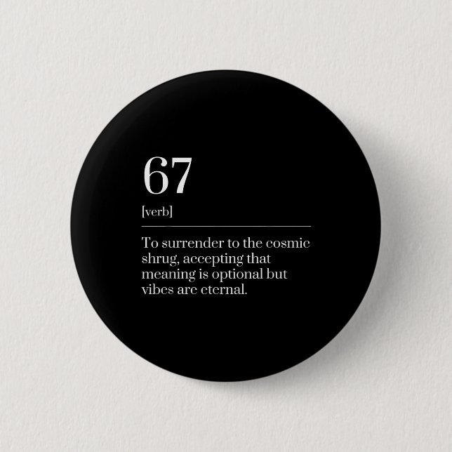 Funny Six Seven Number 67 Meme Dictionary Definiti 2 Inch Round Button (Front)