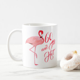 Funny Sixtieth 60th Birthday Flamingo Humour Coffee Mug