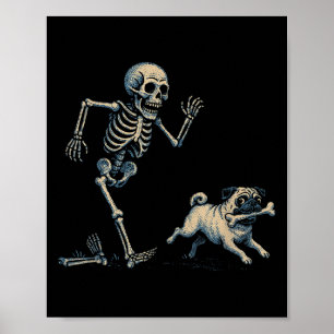 Funny Skeleton Chasing Pug Halloween Dog Mom Pug L Poster
