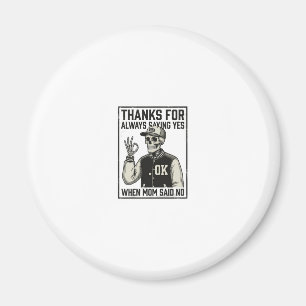 Funny Skeleton Dad Saying Yes Vintage Shirt Design Magnet