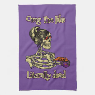 Funny Skeleton Drinking I'm literally Dead Coffee Kitchen Towel