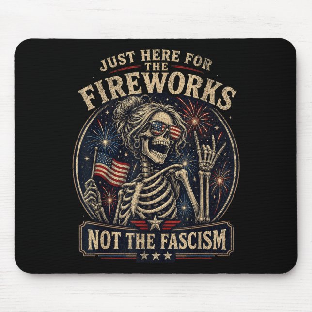 Funny Skeleton Fireworks Anti Fascism Patriotic Mouse Pad (Front)