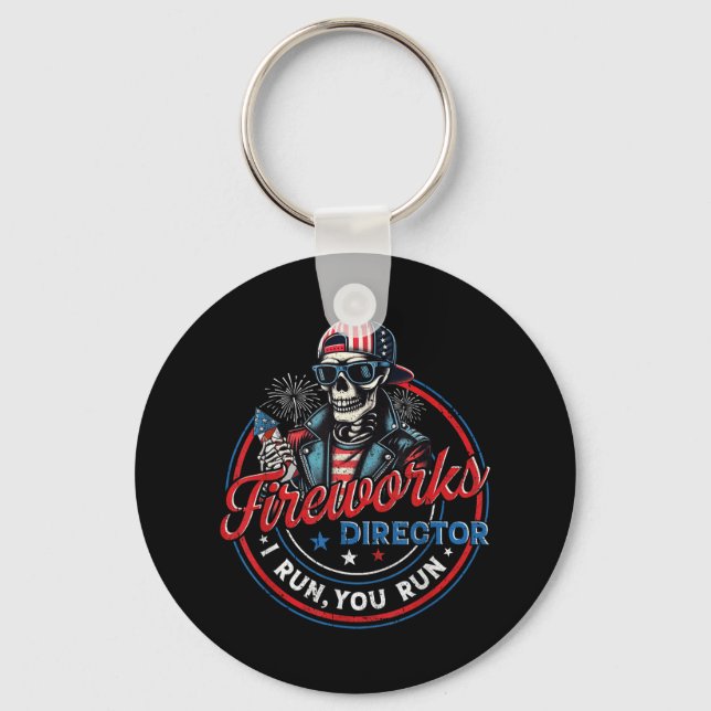 Funny Skeleton Fireworks Director I Run You Run 4t Keychain (Front)