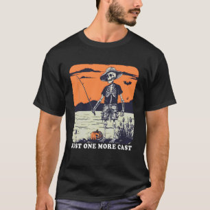 Funny Skeleton Fishing Tee Just One More Cast Quot